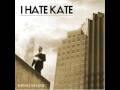 I Hate Kate-Major Tom (Coming Home) [ Peter Schilling Cover ]