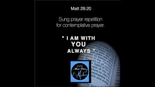 "I Am With You Always" from Matt 28:20 #Shorts
