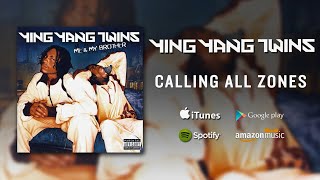 Watch Ying Yang Twins Calling All Zones video