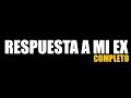RESPUESTA A MI EX (Completo) - OTRA VEZ LUNES SHOW