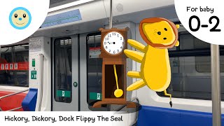 Hickory, Ory, Dock Flippy The Seal Nursery Rhyme For Baby 0-2 Years