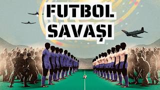 Tarihin En Kanlı Maçı Futbol Savaşı Nasıl Başladı?