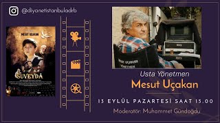 Mesut Uçakan ile Yeni Filmi Süveyda`yı ve Sinema Serüvenini Konuştuk