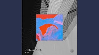 Hella Dope (Extended Mix)