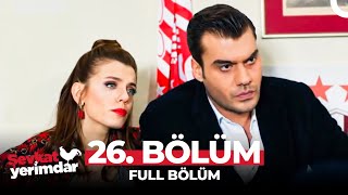 Şevkat Yerimdar 26. Bölüm | \