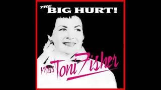 Watch Miss Toni Fisher The Big Hurt video