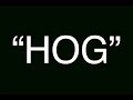 "Hog" by JVOX