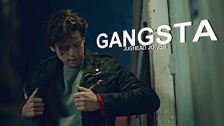 Jughead Jones || Gangsta