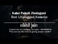 Kaisi Paheli Zindagani | Best Unplugged Karaoke | Nikhil Jain