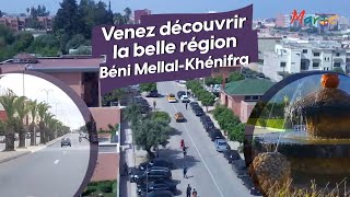 Venez découvrir la belle région Béni Mellal-Khénifra