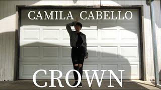 Camila Cabello & Grey-Crown Thonia Cil Choreography