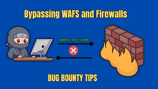 How Hackers Byp Wafs & Firewalls Bug Bounty Guide