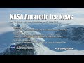 NASA Antarctic Ice News