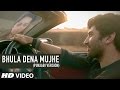 Bhula Dena Mujhe Full Song (Punjabi Version)  Aashiqui 2 | Aditya Roy Kapur | Shraddha Kapoor