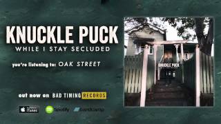 Watch Knuckle Puck Oak Street video