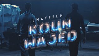 Watch Shayfeen Koun Wajed video