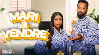 Mari À Vendre - Frederick Leonard, Ebube Nwagbo - Dernier Film Nigérian 2025 En Français