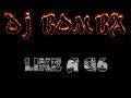 DJ Bomba - Like A G6 (Tribal 2011)