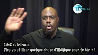 🔑✨Clé du Miracle 8 : Dieu va utiliser quelque chose d’illogique pour te bénir !