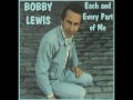 BOBBY LEWIS - Each and Every Part of Me (1968)