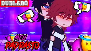 Meu Padrasto Me Pegou? Mini-Filme 1? Gacha Club Bl Dublagem Pt-Br
