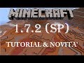 Come scaricare Minecraft SP 1.7.2 / 1.7.4 / 1.7.5 Gratis (Ultima Versione)