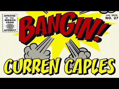 Curren Caples - Bangin!