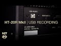 HT-20RH MkII | USB Recording with Kenny Echizen | Blackstar