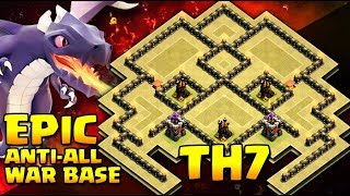 Epic Th7 War Base New Th7 Anti Dragon War Base Layout Clashofclans