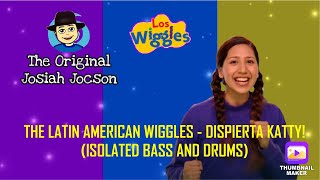 The Latin American Wiggles - Dispierta Katty Isolated B And Drums