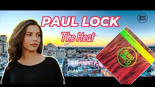 Paul Lock - The Heat