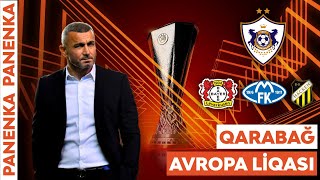 Qarabağ Avropa Liqası Qruplarından Çıxa Biləcəkmi?