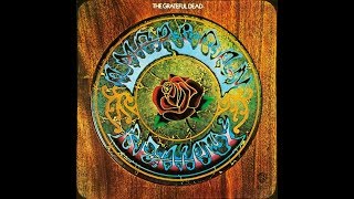 Grateful Dead - American Beauty Full Album