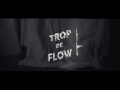 NinetyCrew - Trop De Flow