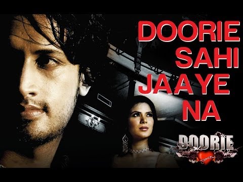 Doorie - Doorie | Atif Aslam | Sachin Gupta
