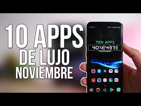 10 Apps de LUJO android 2017 - Para empezar noviembre! android apps