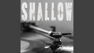 Shallow Originally Performed By Bradley Cooper And Lady Gaga Instrumental Shallow Originally Performed By Bradley Cooper And Lady Gaga Instrumental