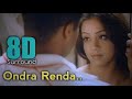 Ondra Renda  8D | Kaaka Kaaka | Surya | Harris Jayaraj | Thamarai | Bombay Jayasree | 8D BeatZ