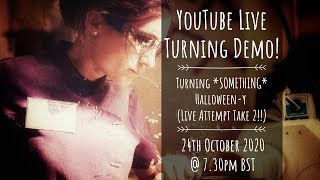Live Stream Comeback Take 2!! Turning something for Halloween 🎃
