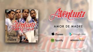 Watch Aventura Amor De Madre video