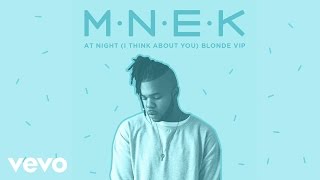 Mnek - At Night (I Think About You) (Blonde Vip Remix)