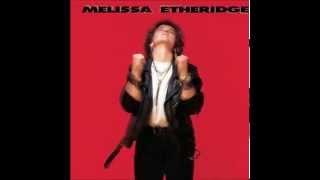 Watch Melissa Etheridge Dont You Need video