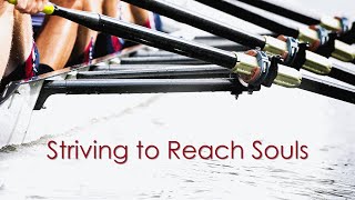 Striving to Reach Souls (1/5/20)