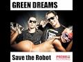 Save The Robot _ Green Dreams (Dan McKie Fish Dont