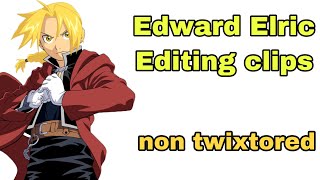 Edward Elric Editing Clips Read The Description