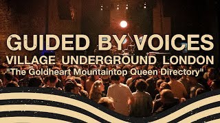 Watch Guided By Voices The Goldheart Mountaintop Queen Directory video