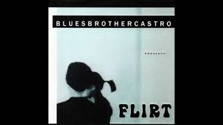 Watch Blues Brother Castro Flirt video