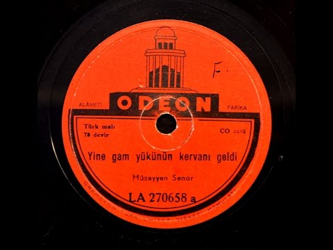 Müzeyyen Senar - Yine Gam Yükünün Kervanı Geldi - GERÇEK TAŞ PLAK KAYDI