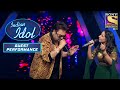 "Jab Koi Baat" पे Avanti ने दिया Kumar Sanu के साथ खूबसूरत Duet | Indian Idol  | Guests Performances