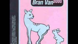 Watch Bran Van 3000 Une Chanson video